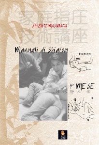 Shizuto Masunaga: “Manuali di shiatsu" 4