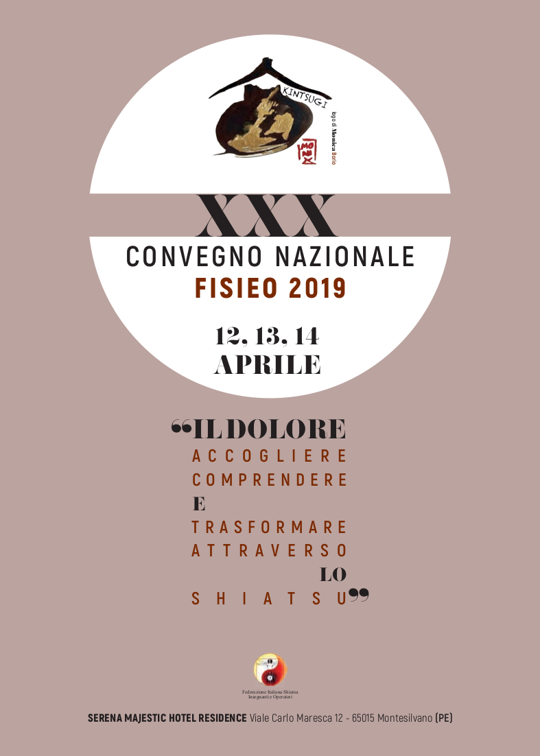 XXX convegno FISieo “IL DOLORE: accogliere, comprendere e trasformare attraverso lo shiatsu”
